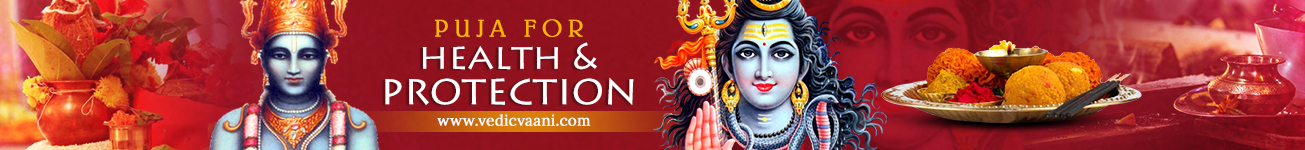 Pujas for Health and Protection Pujas for Health and Protection