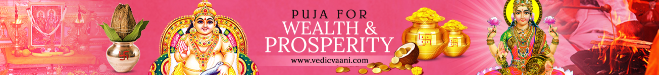 Pujas for Wealth and Prosperity Pujas for Wealth and Prosperity