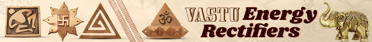 Vastu Energy Rectifiers